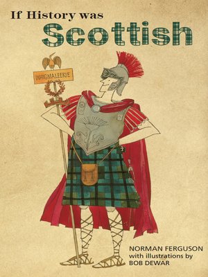 cover image of If History was Scottish